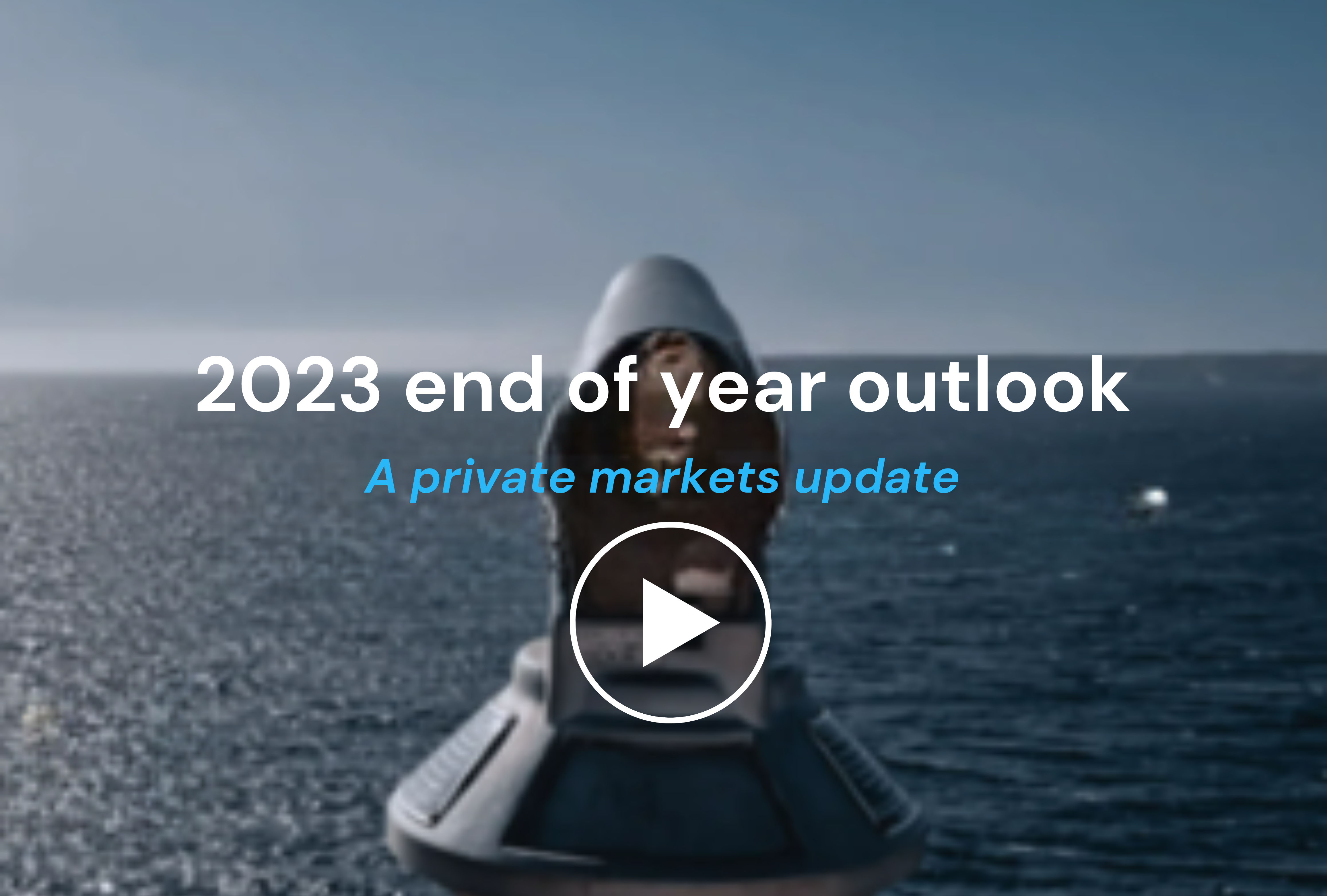 Webinar - a private markets update: 2023 end of year outlook